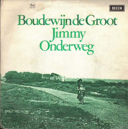 Boudewijn de Groot : Jimmy / Onderweg (7", Single)