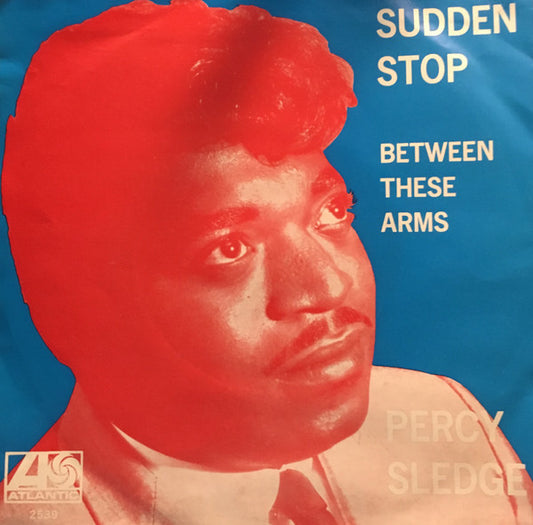 Percy Sledge : Sudden Stop (7", Single)