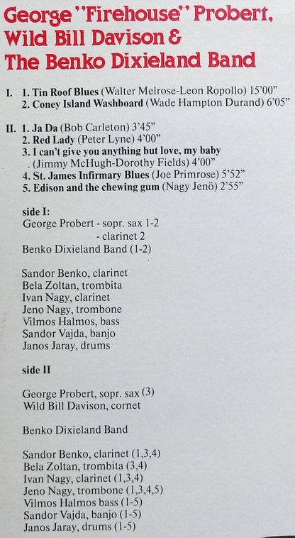 George Probert, Wild Bill Davison & Benkó Dixieland Band : George "Firehouse" Probert, Wild Bill Davison & The Benko Dixieland Band (LP, Album)