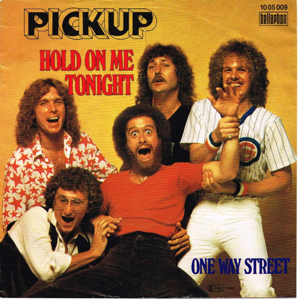 Pickup (2) : Hold On Me Tonight (7", Single)