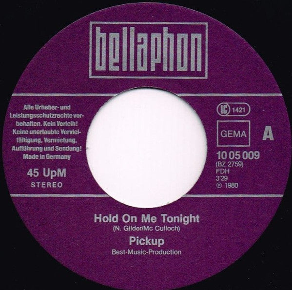 Pickup (2) : Hold On Me Tonight (7", Single)