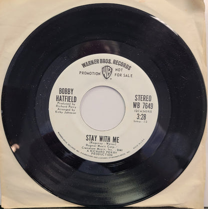 Bobby Hatfield : Stay With Me (7", Promo)