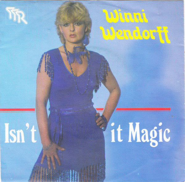 Winni Wendorff : Isn't It Magic (7", Single)