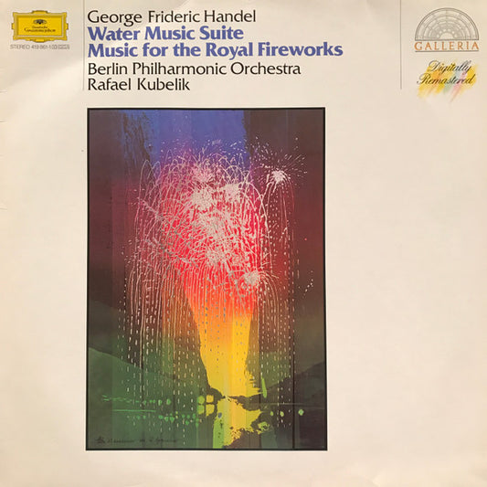 Georg Friedrich Händel, Berliner Philharmoniker, Rafael Kubelik : Water Music Suite; Music For The Royal Fireworks (LP, RE, Dig)