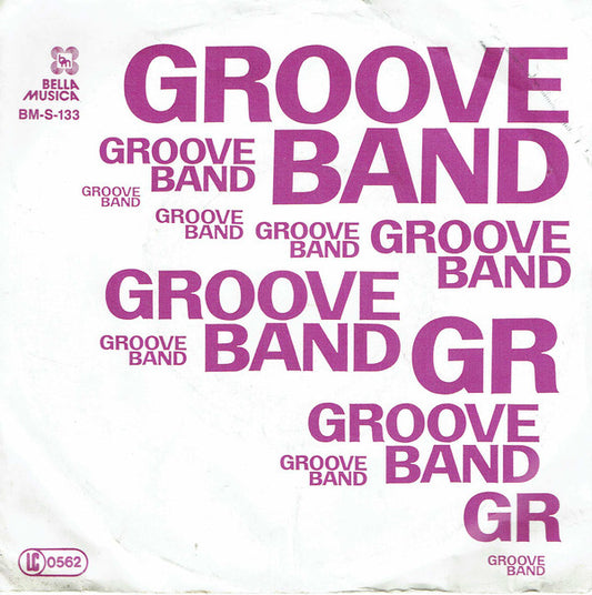 Groove Band : Let´s Make It / Miles A Minute (7")