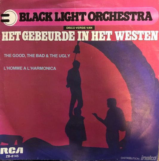 Black Light Orchestra : Disco Versie Van Het Gebeurde In Het Westen (7", Single)