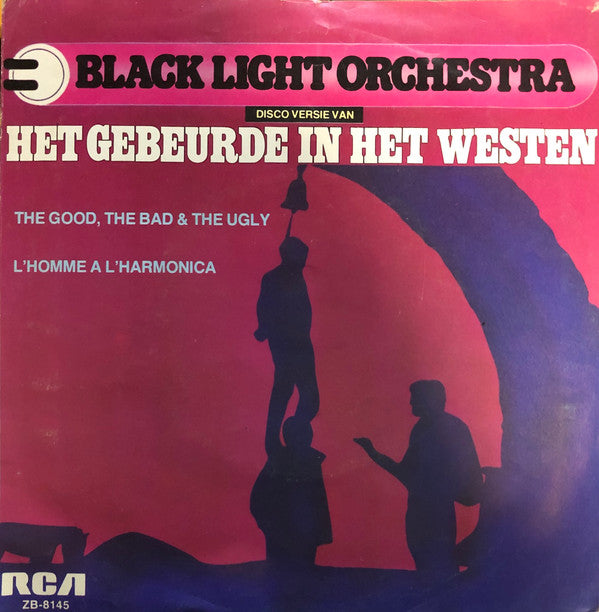 Black Light Orchestra : Disco Versie Van Het Gebeurde In Het Westen (7", Single)