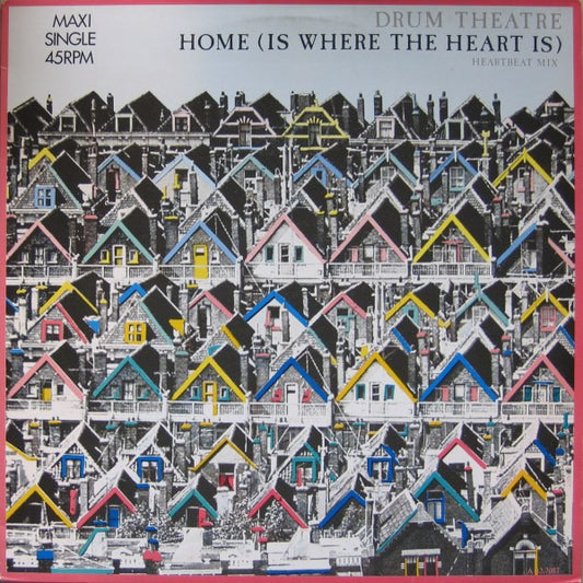 Drum Theatre : Home (Is Where The Heart Is) (12", Maxi)