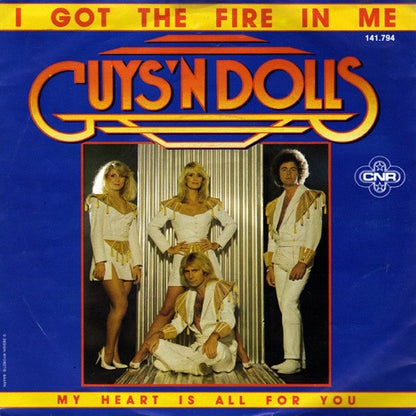 Guys 'n Dolls : I Got The Fire In Me (7", Single)