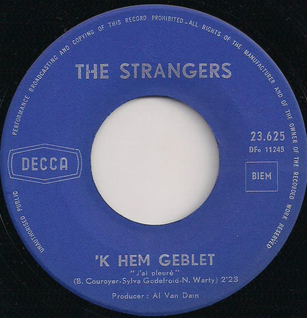 De Strangers : Zorba / 'K Hem Geblet (7", Single)