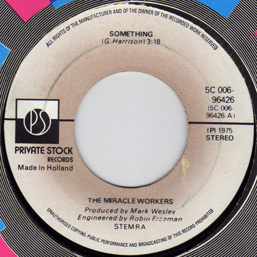 The Miracle Workers (3) : Something (7", Single)