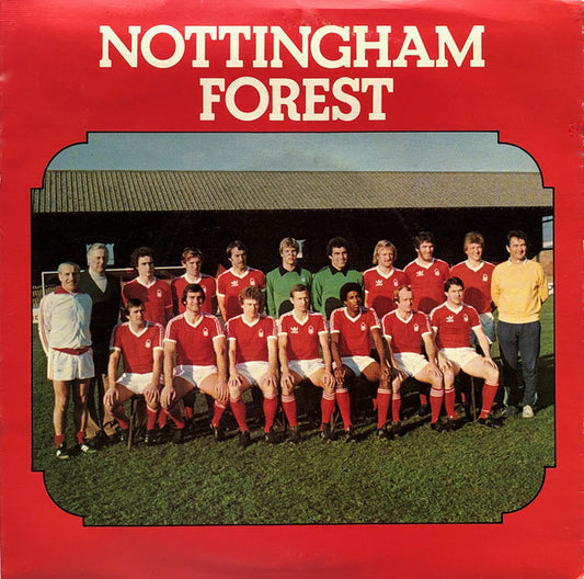 Nottingham Forest : We Got The Whole World In Our Hands (7", Single)